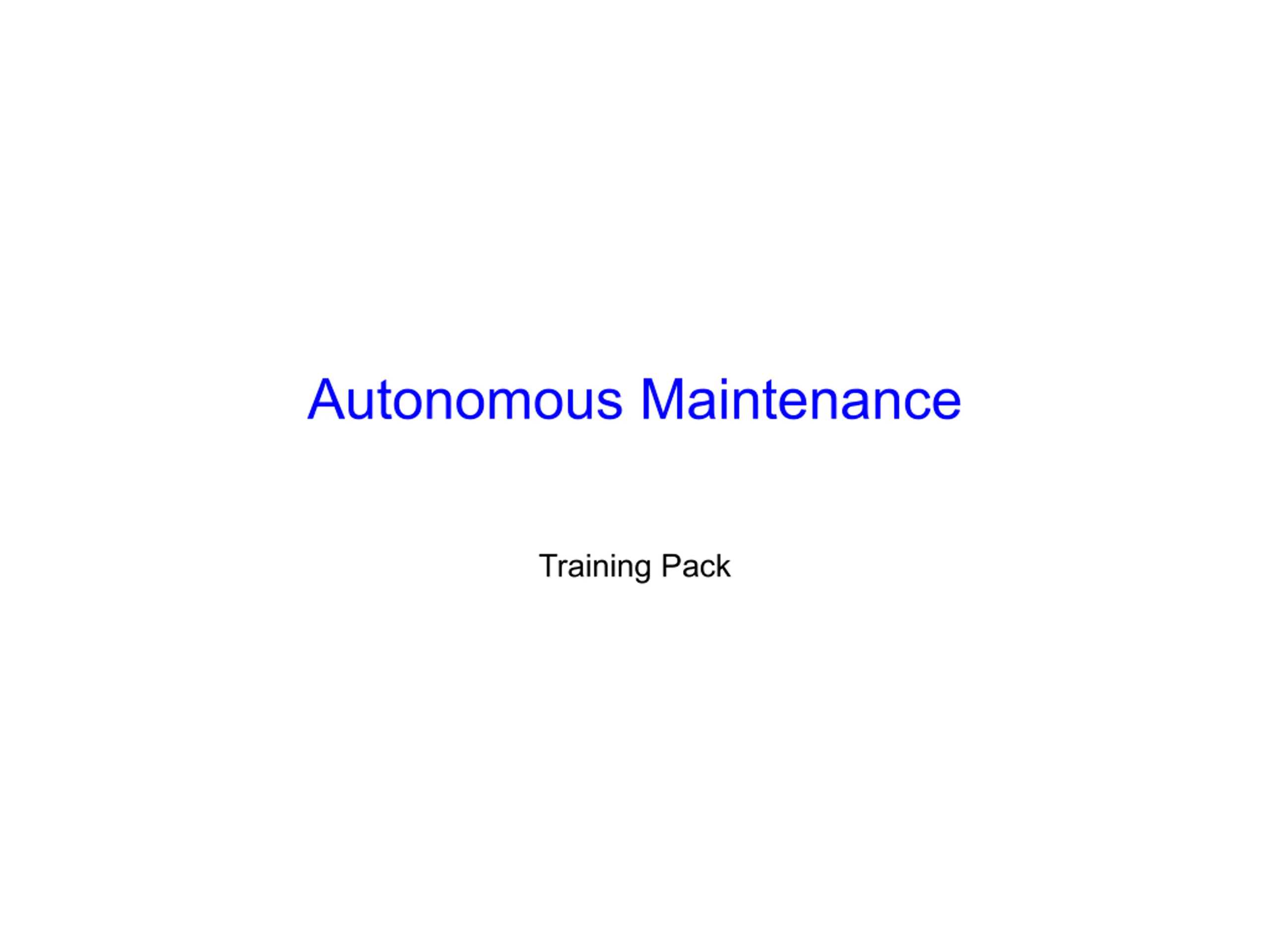 Autonomous Maintenance PPT | SlideOrbit