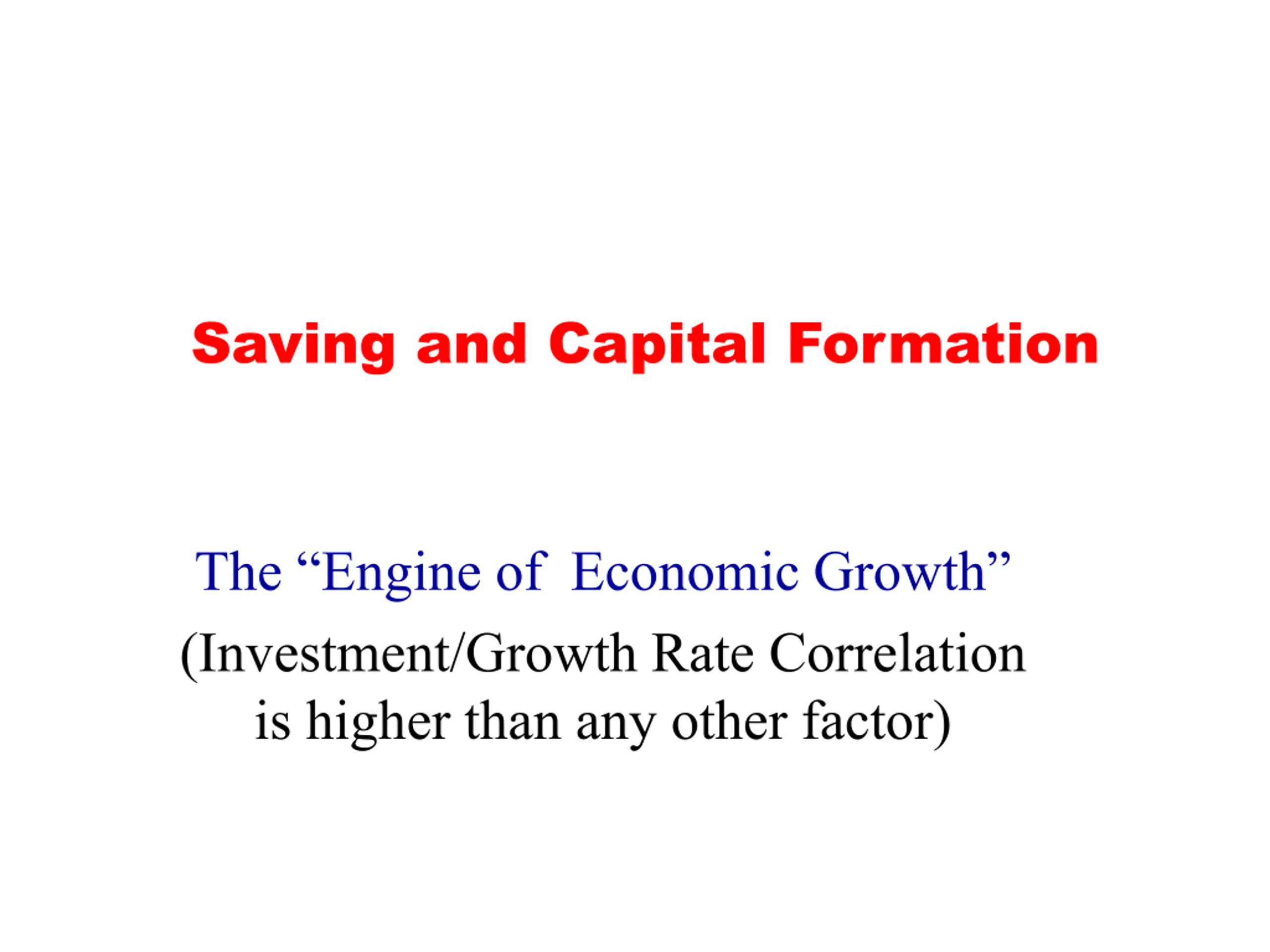 Financial Powerpoint Saving and Capital Formation: The Engine of Economic Growth PPT ...